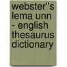 Webster''s Lema Unn - English Thesaurus Dictionary by Inc. Icon Group International