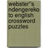 Webster''s Ndengereko to English Crossword Puzzles