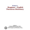 Webster''s Reggiano - English Thesaurus Dictionary by Inc. Icon Group International