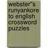 Webster''s Runyankore to English Crossword Puzzles door Inc. Icon Group International