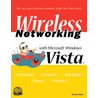 Wireless Networking with Microsoft® Windows Vista by Michael Müller