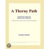 A Thorny Path (Webster''s French Thesaurus Edition) by Inc. Icon Group International