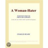 A Woman-Hater (Webster''s French Thesaurus Edition) door Inc. Icon Group International
