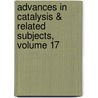 Advances in Catalysis & Related Subjects, Volume 17 by E.K. Rideal