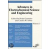 Advances in Electrochemical Science and Engineering by Richard C. Alkire