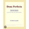 Dona Perfecta (Webster''s French Thesaurus Edition) door Inc. Icon Group International