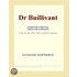 Dr Buillivant (Webster''s French Thesaurus Edition)