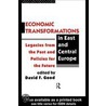 Economic Transformations in East and Central Europe door David F. Good