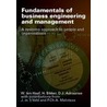 Fundamentals of business engineering and management by W. ten Haaf