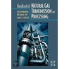 Handbook of Natural Gas Transmission and Processing door William Poe
