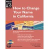 How to Change Your Name in California, 11th Edition by Lisa Sedano