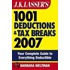 J.K. Lasser''s 1001 Deductions and Tax Breaks 2007