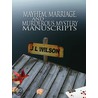 Mayhem, Marriage, and Murderous Mystery Manuscripts by J.L. Wilson