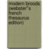 Modern Broods (Webster''s French Thesaurus Edition) door Inc. Icon Group International