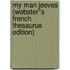 My Man Jeeves (Webster''s French Thesaurus Edition)