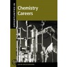 Opportunities in Chemistry Careers, Revised Edition by John Woodburn