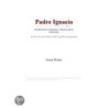 Padre Ignacio (Webster''s German Thesaurus Edition) by Inc. Icon Group International