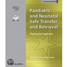 Paediatric and Neonatal Safe Transfer and Retrieval door Sons'