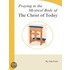 Praying in the Mystical Body of The Christ of Today