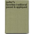 Quilter''s Favorites-Traditional Pieced & Appliqued