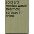 Solid and Medical Waste Treatment Services in China