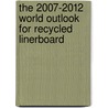 The 2007-2012 World Outlook for Recycled Linerboard door Inc. Icon Group International