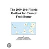 The 2009-2014 World Outlook for Canned Fruit Butter by Inc. Icon Group International