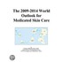 The 2009-2014 World Outlook for Medicated Skin Care
