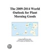 The 2009-2014 World Outlook for Plant Morning Goods door Inc. Icon Group International