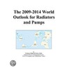 The 2009-2014 World Outlook for Radiators and Pumps by Inc. Icon Group International