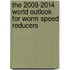 The 2009-2014 World Outlook for Worm Speed Reducers
