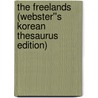 The Freelands (Webster''s Korean Thesaurus Edition) door Inc. Icon Group International
