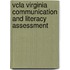 Vcla Virginia Communication And Literacy Assessment
