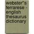 Webster''s Ferrarese - English Thesaurus Dictionary