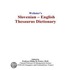 Webster''s Slovenian - English Thesaurus Dictionary