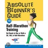 Absolute Beginner''s Guide to Half-Marathon Training by Heather Hedrick