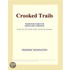 Crooked Trails (Webster''s French Thesaurus Edition)