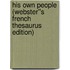 His Own People (Webster''s French Thesaurus Edition)