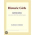 Historic Girls (Webster''s German Thesaurus Edition)