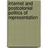 Internet and Postcolonial Politics of Representation