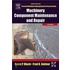 Machinery Component Maintenance and Repair, Volume 3