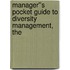 Manager''s Pocket Guide to Diversity Management, The