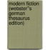 Modern Fiction (Webster''s German Thesaurus Edition)