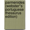 Parmenides (Webster''s Portuguese Thesaurus Edition) by Inc. Icon Group International