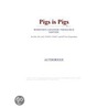 Pigs is Pigs (Webster''s Japanese Thesaurus Edition) door Inc. Icon Group International