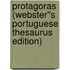 Protagoras (Webster''s Portuguese Thesaurus Edition)