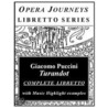 Puccini''s Turandot / Opera Journeys Libretto Series by Burton D. Fisher