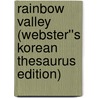 Rainbow Valley (Webster''s Korean Thesaurus Edition) door Inc. Icon Group International