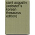 Saint Augustin (Webster''s Korean Thesaurus Edition)