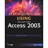 Special Edition Using Microsoft® Office Access 2003